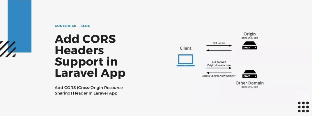 How to Add CORS Headers Support in Laravel Application